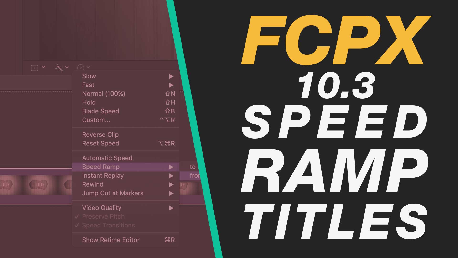 Final Cut Pro X: Speed Ramping Titles including Reversing & Freeze Frames
