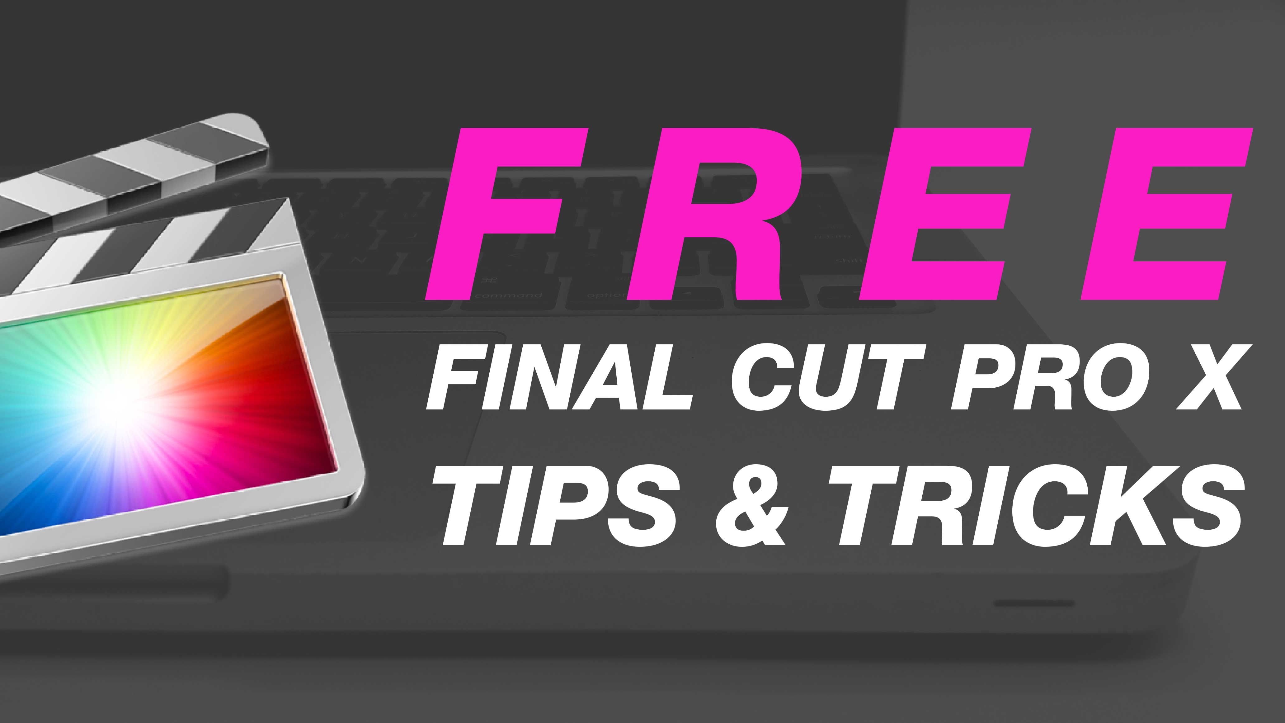 Sign up for free Final Cut Pro Tips & Tricks #fcpx #free