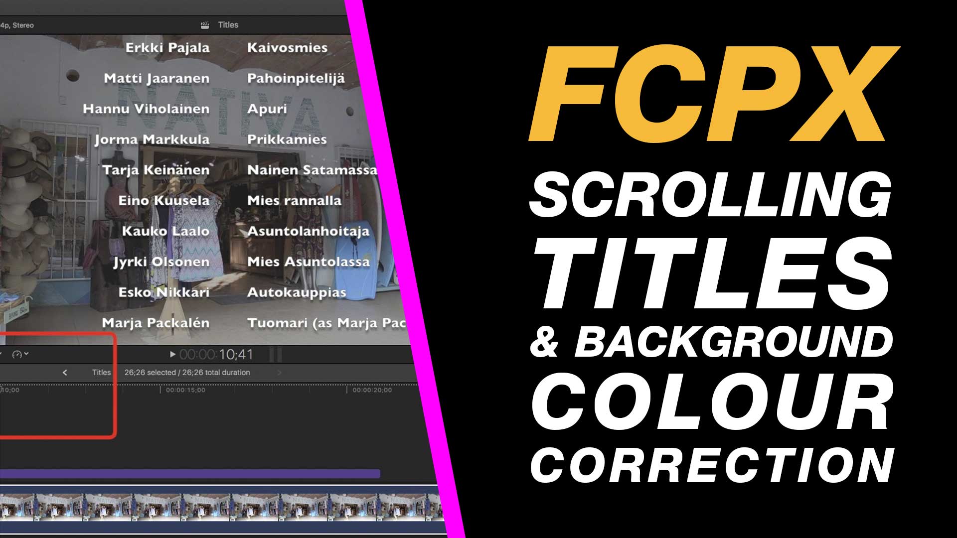 Final Cut Pro 10.3: Scrolling Titles / Rolling Credits Beginner Class + Colour Correction Tips #fcpx